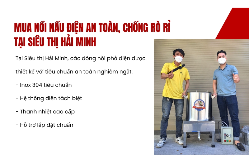 Mua nồi nấu điện an toàn, chống rò rỉ tại Siêu thị Hải Minh