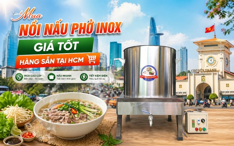 Mua nồi nấu phở inox giá tốt hàng sẵn tại HCM
