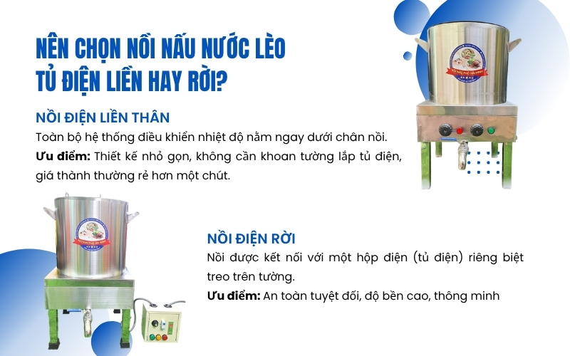 Nên chọn nồi nấu nước lèo tủ điện liền hay rời?