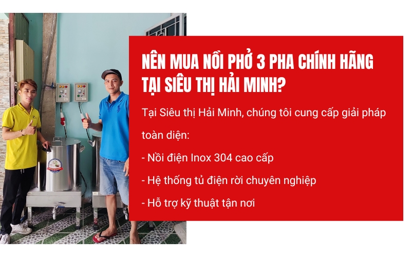 Nên mua nồi phở 3 pha chính hãng tại Siêu thị Hải Minh?