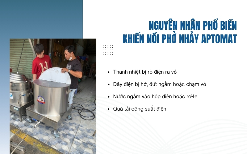 Nguyên nhân phổ biến khiến nồi phở nhảy Aptomat