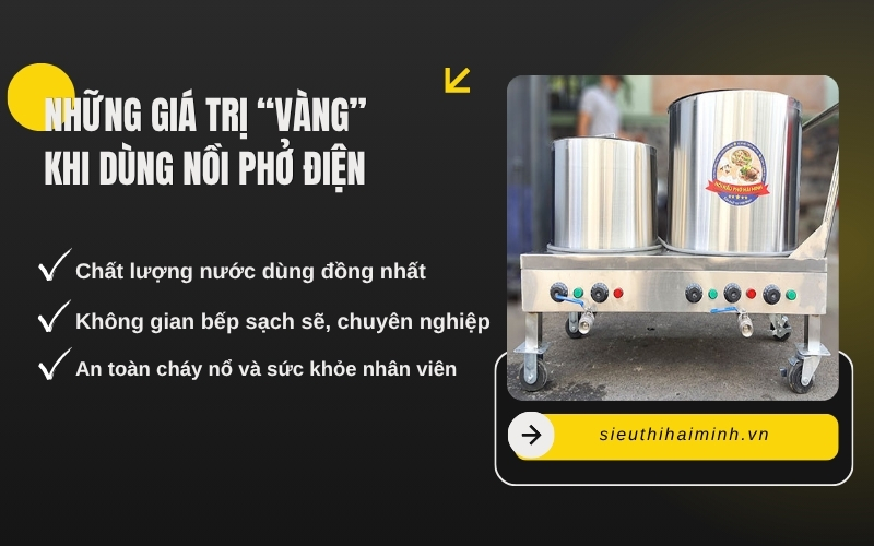 Những giá trị “vàng” khi dùng nồi phở điện