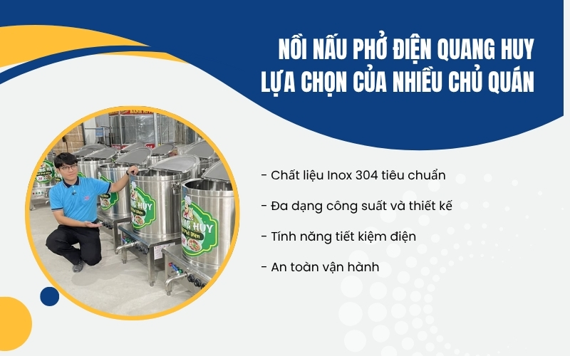 Nồi nấu phở điện Quang Huy lựa chọn của nhiều chủ quán