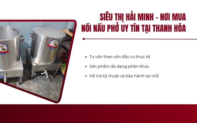 Siêu thị Hải Minh - Nơi mua nồi nấu phở uy tín tại Thanh Hóa