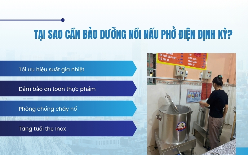Tại sao cần bảo dưỡng nồi nấu phở điện định kỳ?