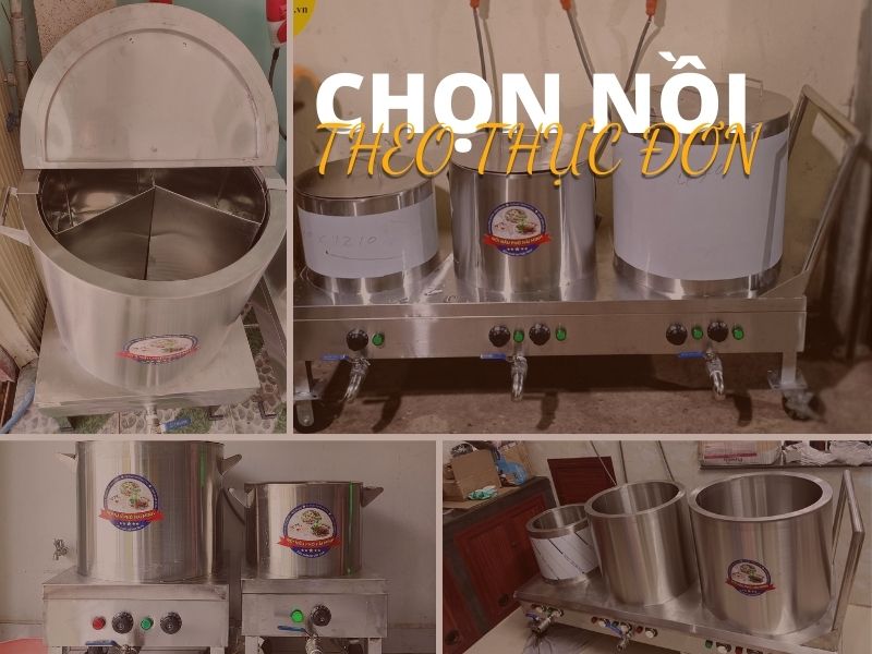 Chọn mua nồi nấu phở theo thực đơn