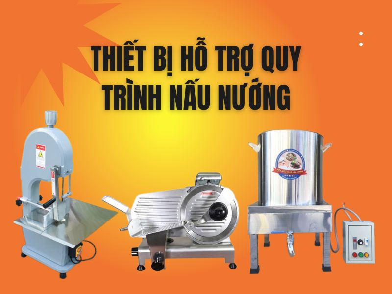 Thiết bị hỗ trợ quy trình nấu phở