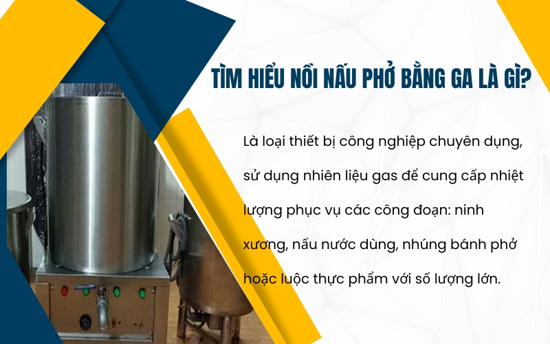 Tìm hiểu Nồi nấu phở bằng ga là gì?