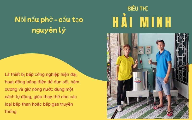 Tổng quan nồi nấu phở - Cấu tạo và nguyên lý hoạt động