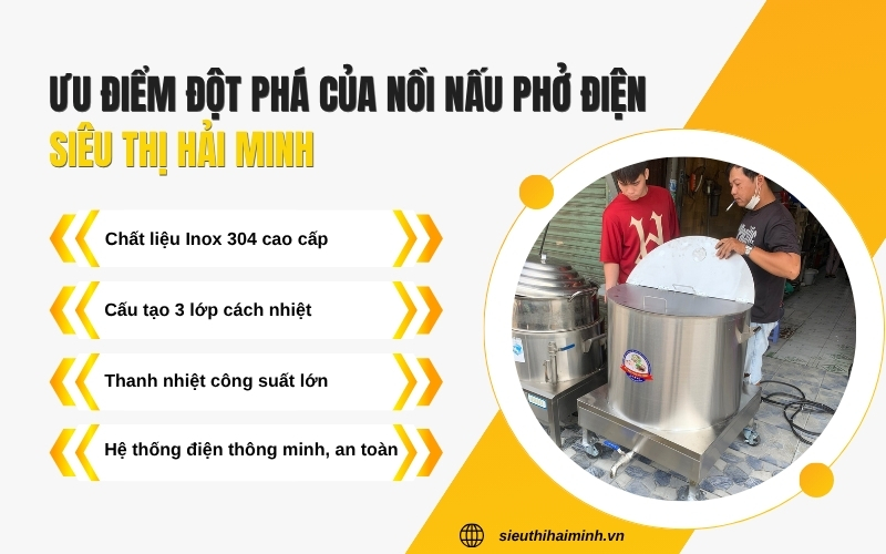 Ưu điểm đột phá của nồi nấu phở điện tại Siêu thị Hải Minh
