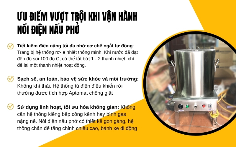 Ưu điểm vượt trội khi vận hành nồi điện nấu phở