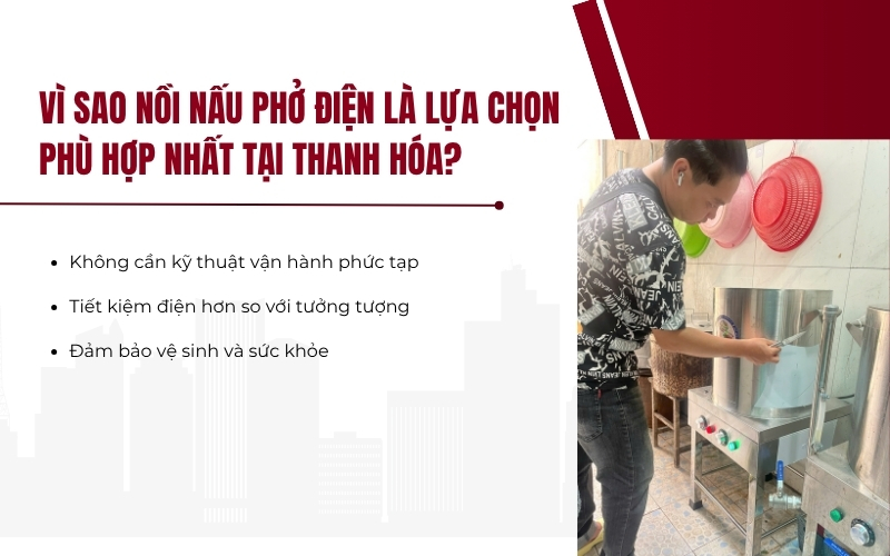 Vì sao nồi nấu phở điện là lựa chọn phù hợp nhất tại Thanh Hóa?