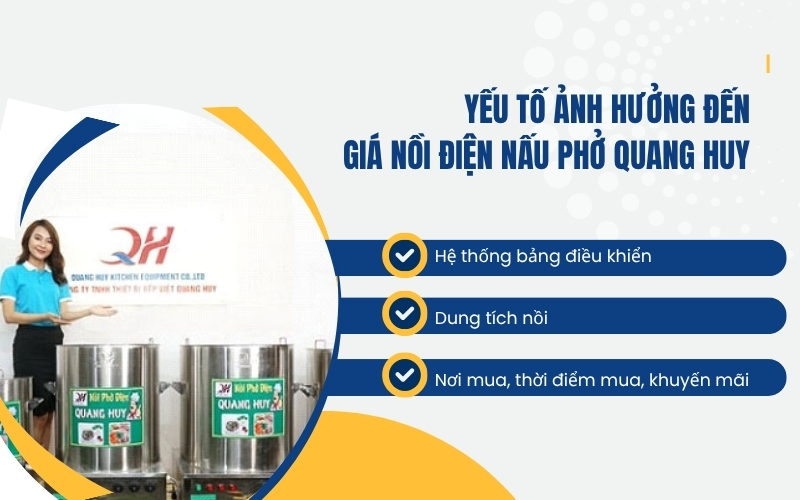Yếu tố ảnh hưởng đến giá nồi điện nấu phở Quang Huy