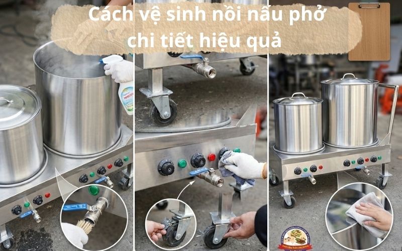 Bật mí cách vệ sinh nồi nấu phở chi tiết hiệu quả nhất