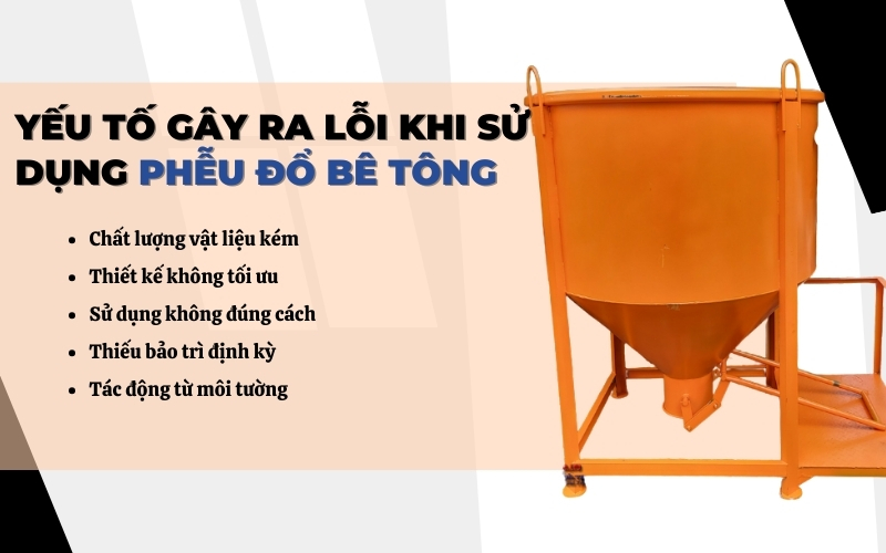 Yếu tố gây ra lỗi khi sử dụng phễu đổ bê tông