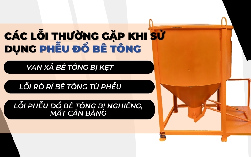 Các lỗi thường gặp khi sử dụng phễu đổ bê tông