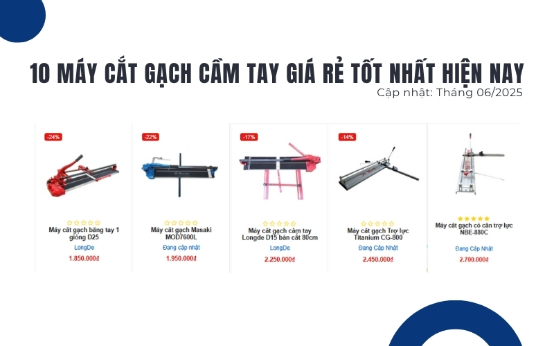 Gợi ý 10 máy cắt gạch cầm tay giá rẻ tốt nhất hiện nay