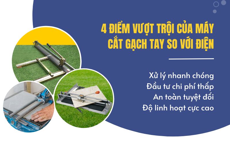 4 điểm vượt trội của máy cắt gạch bằng tay so với điện