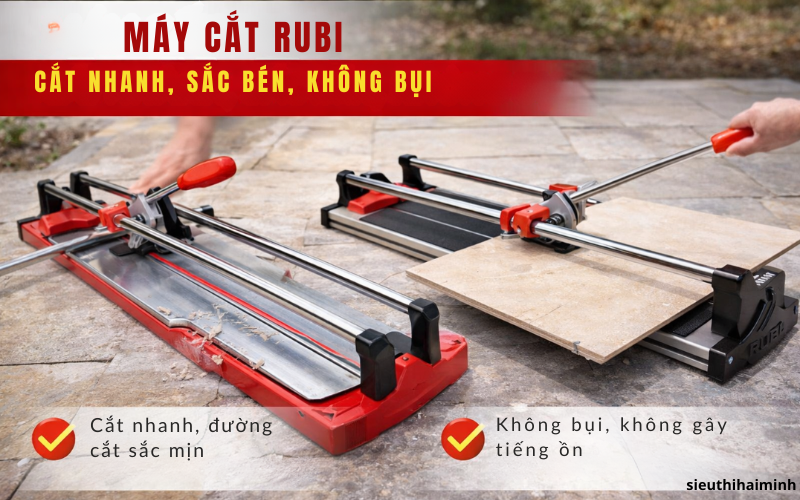 Máy cắt Rubi - Cắt Nhanh, sắc bén, không bụi
