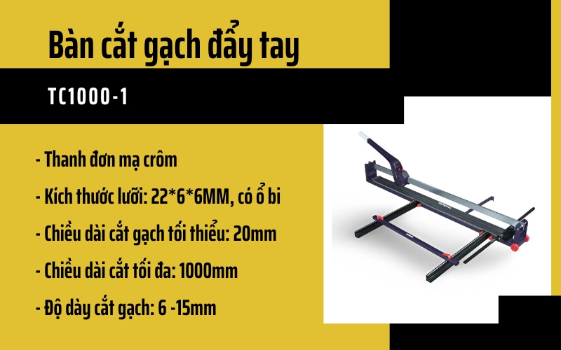 Bàn cắt gạch đẩy tay TC1000-1