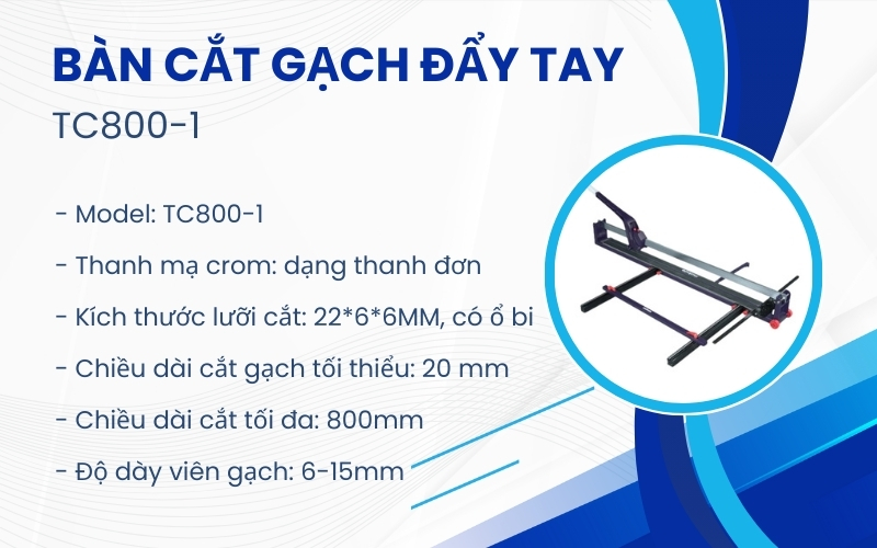Bàn cắt gạch đẩy tay TC800-1
