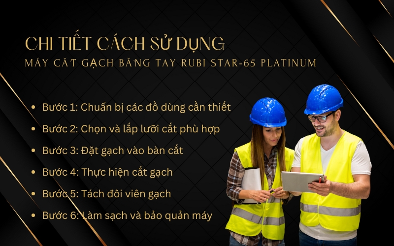 Chi tiết cách sử dụng Máy cắt gạch bằng tay Rubi Star-65 Platinum
