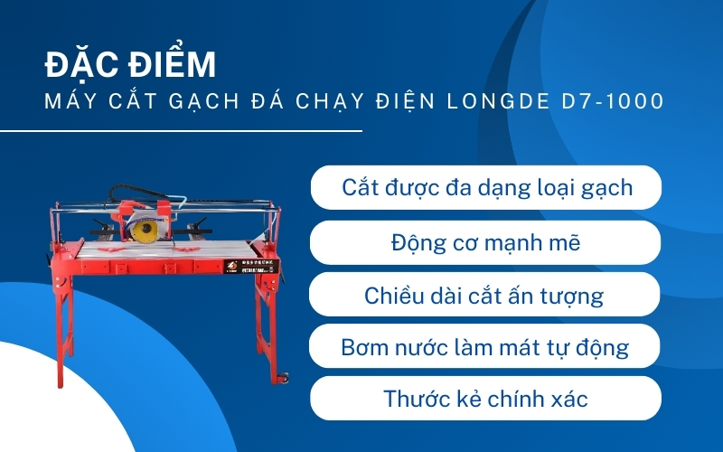 Đặc điểm của Máy cắt gạch đá chạy điện Longde D7-1000