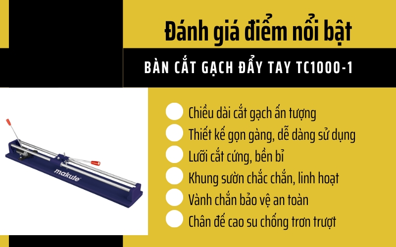 Đánh giá điểm nổi bật của Bàn cắt gạch đẩy tay TC1000-1