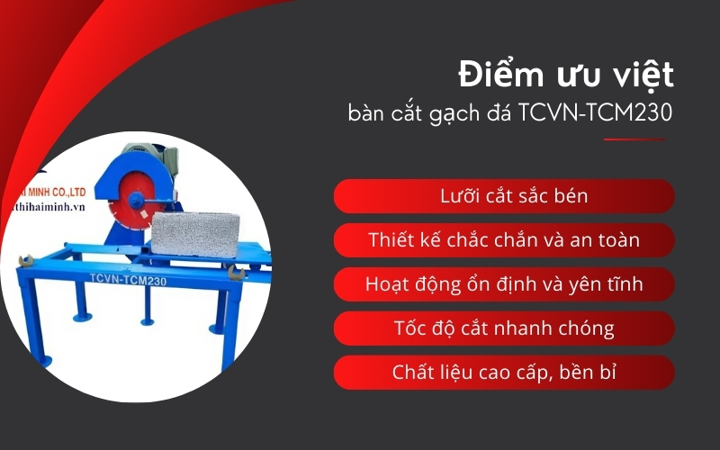 Điểm ưu việt của bàn cắt gạch đá TCVN-TCM230
