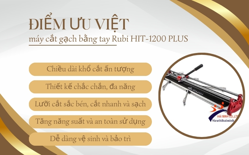 Điểm ưu việt của máy cắt gạch bằng tay Rubi HIT-1200 PLUS