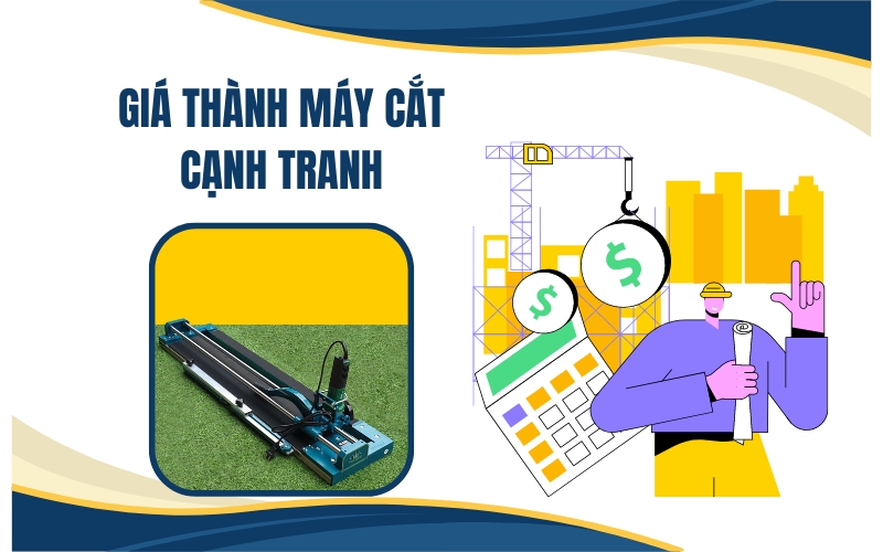Giá thành máy cắt cạnh tranh