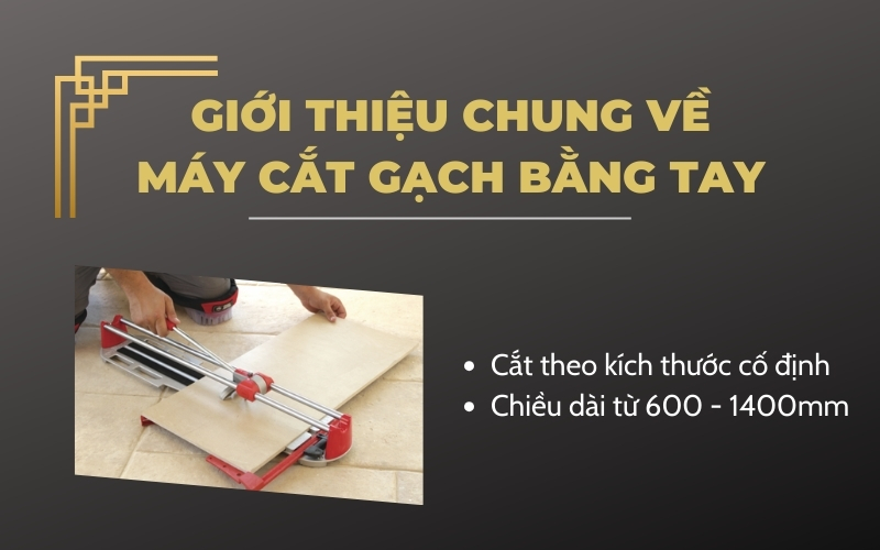 Những tiện lợi mà máy cắt gạch bằng tay mang lại