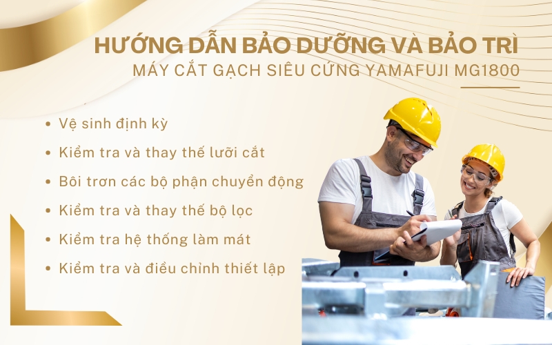 Hướng dẫn bảo dưỡng và bảo trì Máy cắt gạch siêu cứng Yamafuji MG1800