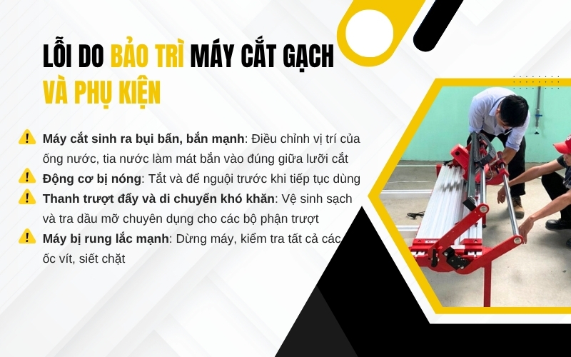 Lỗi do bảo trì máy cắt gạch và phụ kiện