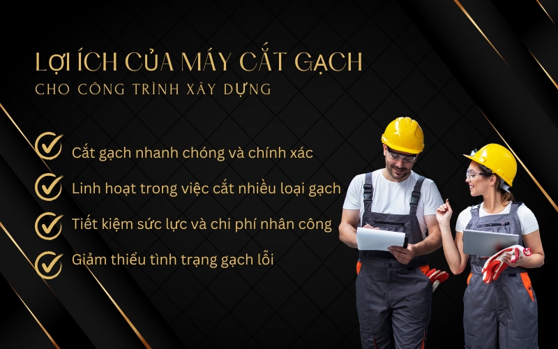 Lợi ích của máy cắt gạch cho công trình xây dựng