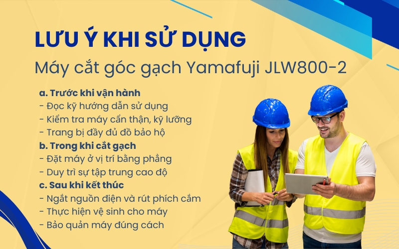 Lưu ý khi sử dụng Máy cắt góc gạch Yamafuji JLW800-2