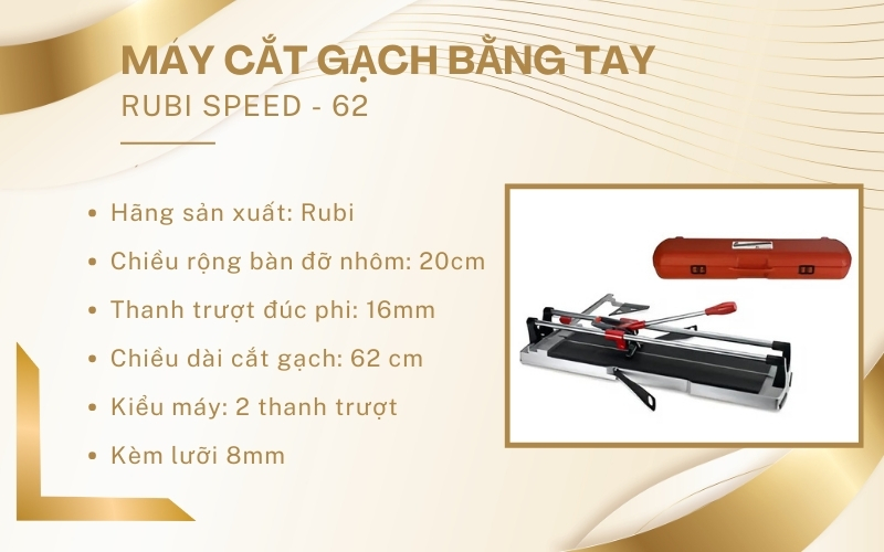 Máy Cắt Gạch bằng tay RUBI SPEED - 62
