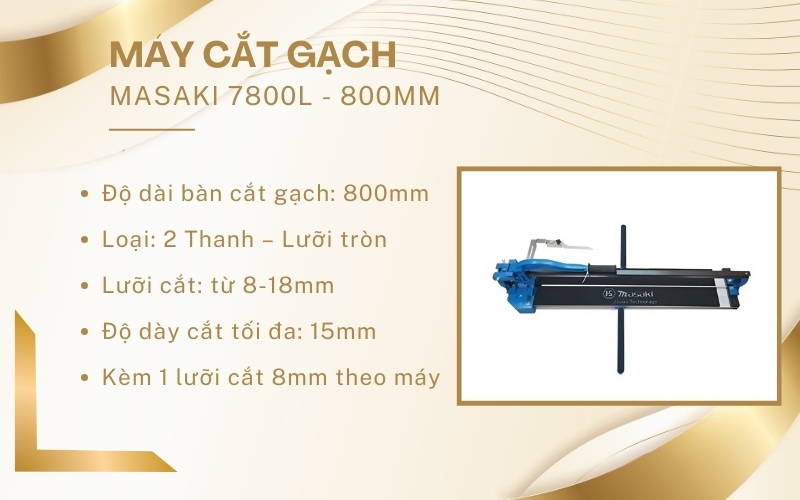 Máy cắt gạch Masaki 7800L - 800MM