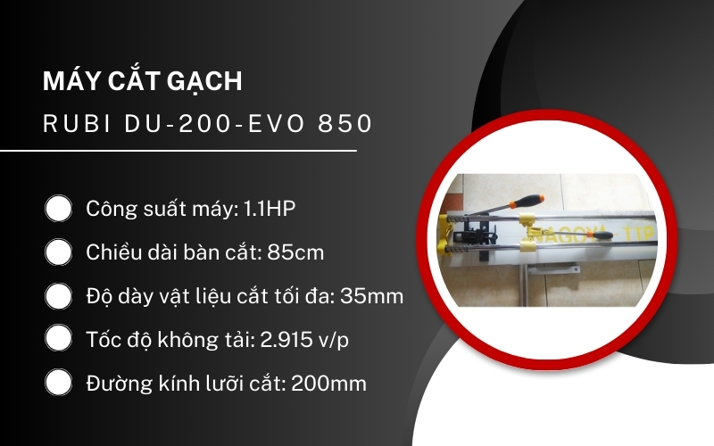 Máy cắt gạch Rubi DU-200-EVO 850