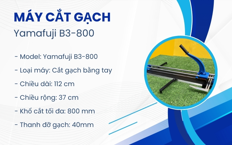 Máy cắt gạch Yamafuji B3-800