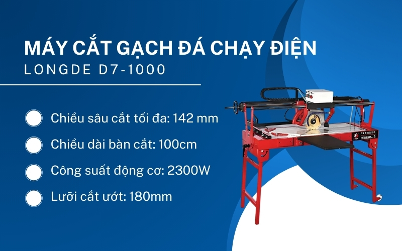 Máy cắt gạch đá chạy điện Longde D7-1000