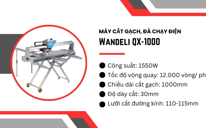 Máy cắt gạch, đá chạy điện Wandeli QX-1000
