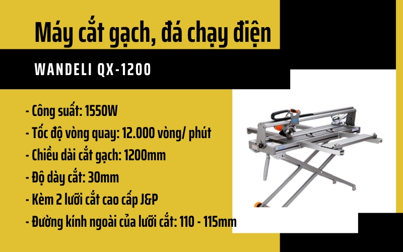Máy cắt gạch, đá chạy điện Wandeli QX-1200