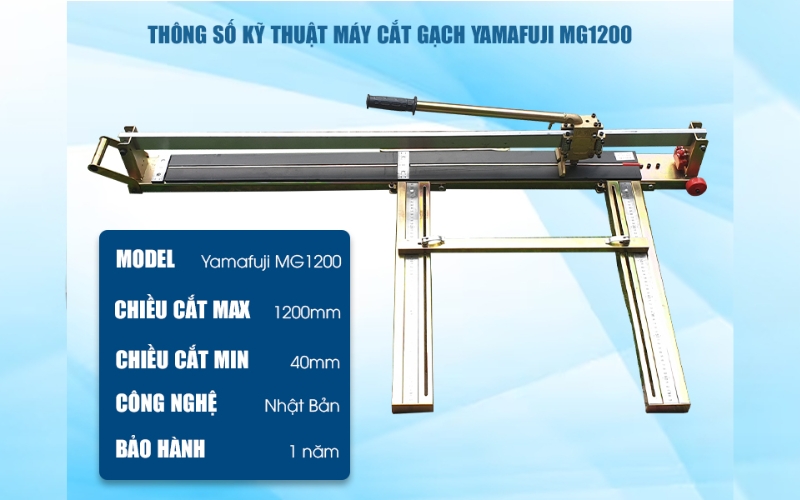 Máy cắt gạch siêu cứng Yamafuji MG1200