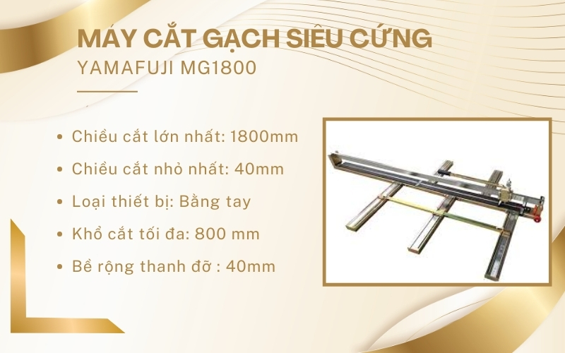 Máy cắt gạch siêu cứng Yamafuji MG1800