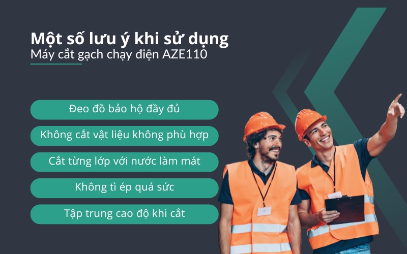 Một số lưu ý khi sử dụng Máy cắt gạch chạy điện AZE110