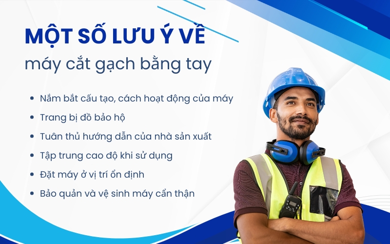 Một số lưu ý về máy cắt gạch bằng tay