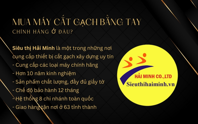 Mua máy cắt gạch bằng tay chính hãng ở đâu?