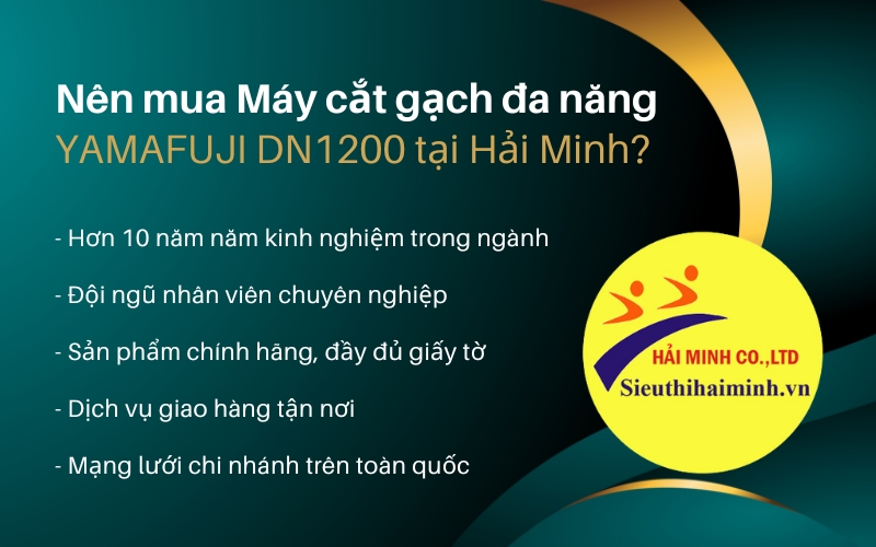 Nên mua Máy cắt gạch đa năng YAMAFUJI DN1200 tại Hải Minh?