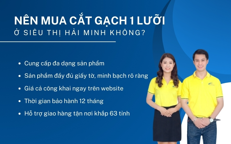 Nên mua cắt gạch 1 lưỡi ở Siêu thị Hải Minh không?